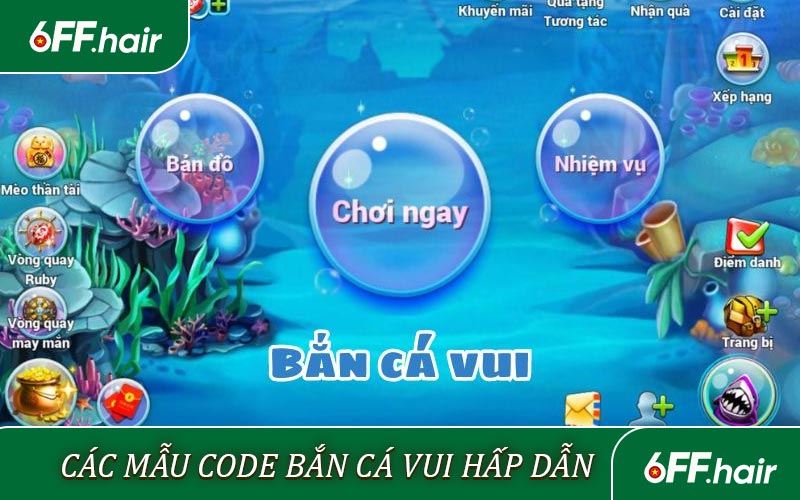 Các mẫu code bắn cá vui hấp dẫn