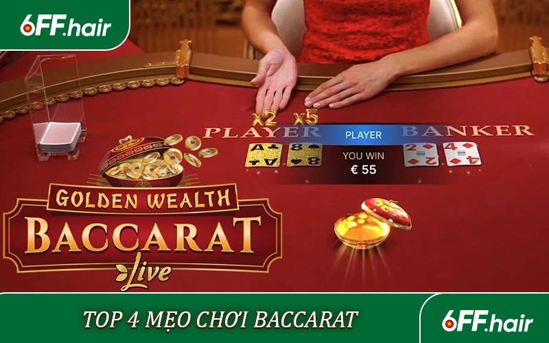 Top 4 mẹo chơi Baccarat hiệu quả